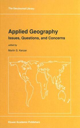 Kenzer |  Applied Geography: Issues, Questions, and Concerns | Buch |  Sack Fachmedien