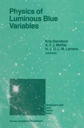 Davidson / Moffat / Lamers |  Physics of Luminous Blue Variables | Buch |  Sack Fachmedien