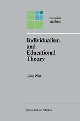 Watt |  Individualism and Educational Theory | Buch |  Sack Fachmedien