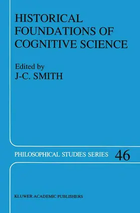 Smith | Historical Foundations of Cognitive Science | Buch | 978-0-7923-0451-7 | sack.de