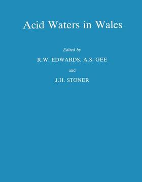 Edwards / Stoner / Gee |  Acid Waters in Wales | Buch |  Sack Fachmedien