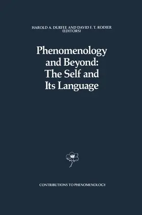 Durfee / Rodier |  Phenomenology and Beyond: The Self and Its Language | Buch |  Sack Fachmedien