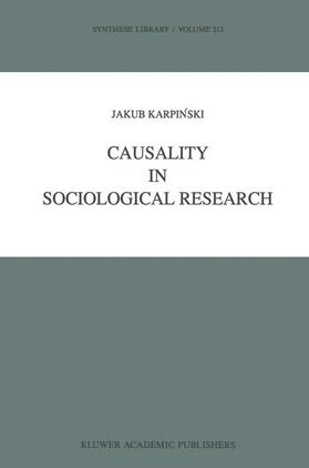 Karpinski |  Causality in Sociological Research | Buch |  Sack Fachmedien