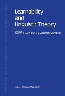 Demopoulos / Matthews |  Learnability and Linguistic Theory | Buch |  Sack Fachmedien