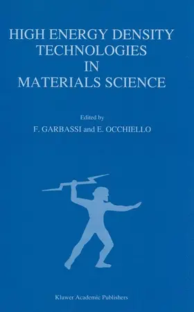 Garbassi / Occhiello |  High Energy Density Technologies in Materials Science | Buch |  Sack Fachmedien