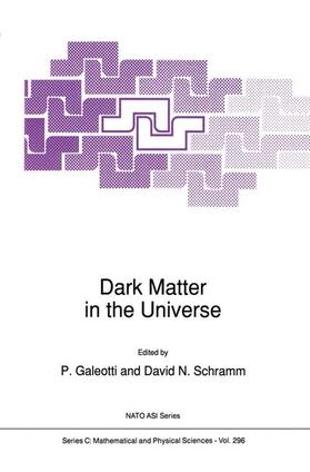 Schramm / Galeotti |  Dark Matter in the Universe | Buch |  Sack Fachmedien