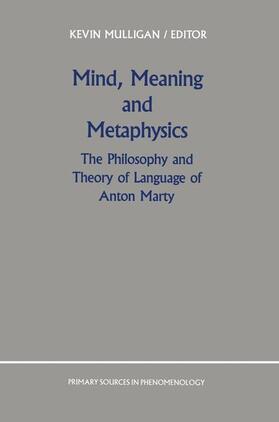 Mulligan |  Mind, Meaning and Metaphysics | Buch |  Sack Fachmedien