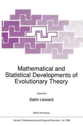 Lessard |  Mathematical and Statistical Developments of Evolutionary Theory | Buch |  Sack Fachmedien