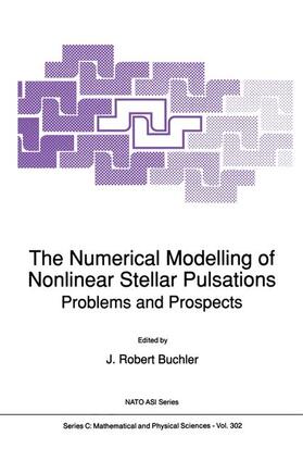 Buchler |  The Numerical Modelling of Nonlinear Stellar Pulsations | Buch |  Sack Fachmedien