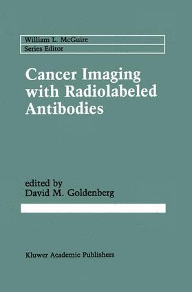 Goldenberg |  Cancer Imaging with Radiolabeled Antibodies | Buch |  Sack Fachmedien