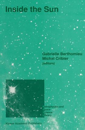 Berthomieu / Cribier |  Inside the Sun | Buch |  Sack Fachmedien