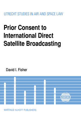 Fisher |  Prior Consent to Intl Direct Satellite Broadcasting | Buch |  Sack Fachmedien