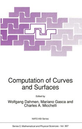 Dahmen / Micchelli / Gasca |  Computation of Curves and Surfaces | Buch |  Sack Fachmedien