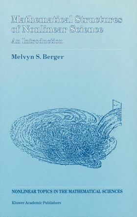 Berger |  Mathematical Structures of Nonlinear Science | Buch |  Sack Fachmedien