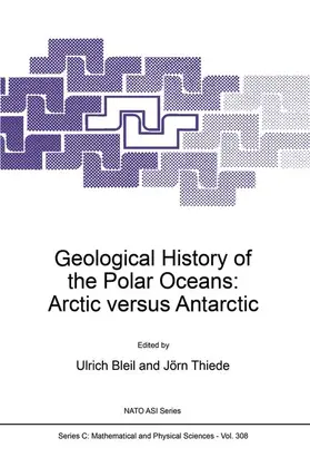 Thiede / Bleil |  Geological History of the Polar Oceans: Arctic versus Antarctic | Buch |  Sack Fachmedien