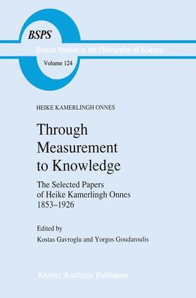 Onnes / Gavroglu / Goudaroulis |  Through Measurement to Knowledge | Buch |  Sack Fachmedien