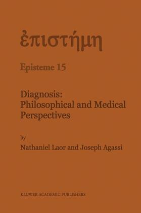 Agassi / Laor |  Diagnosis: Philosophical and Medical Perspectives | Buch |  Sack Fachmedien