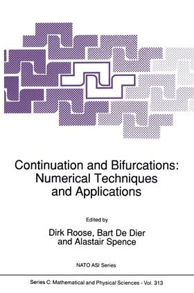 Roose / De Dier / Spence |  Continuation and Bifurcations: Numerical Techniques and Applications | Buch |  Sack Fachmedien