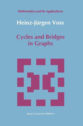 Voss |  Cycles and Bridges in Graphs | Buch |  Sack Fachmedien