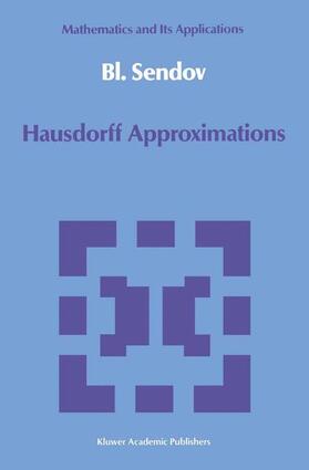 Sendov / Beer |  Hausdorff Approximations | Buch |  Sack Fachmedien