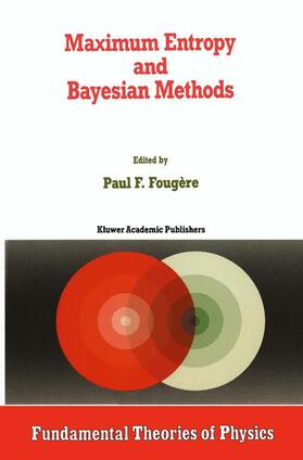 Fougère |  Maximum Entropy and Bayesian Methods | Buch |  Sack Fachmedien