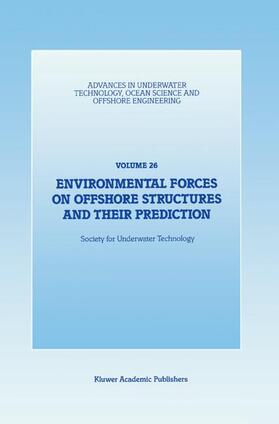  Environmental Forces on Offshore Structures and their Prediction | Buch |  Sack Fachmedien