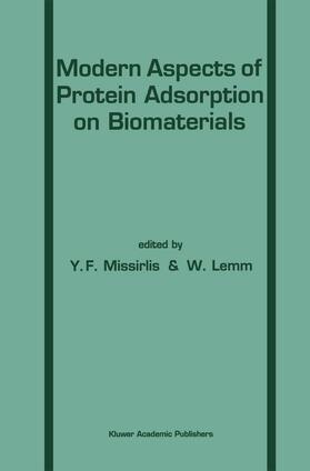 Lemm / Missirlis |  Modern Aspects of Protein Adsorption on Biomaterials | Buch |  Sack Fachmedien