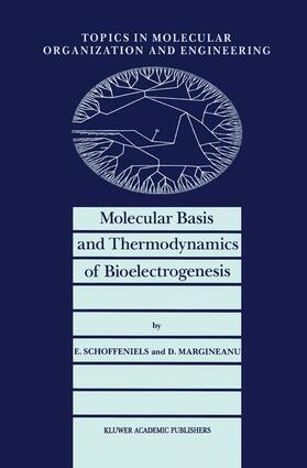 Margineanu / Schoffeniels |  Molecular Basis and Thermodynamics of Bioelectrogenesis | Buch |  Sack Fachmedien