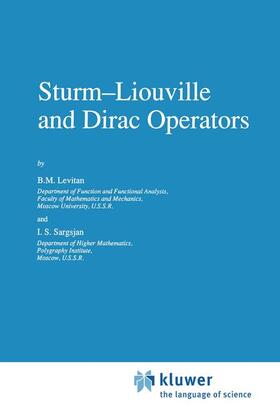 Sargsjan / Levitan |  Sturm¿Liouville and Dirac Operators | Buch |  Sack Fachmedien