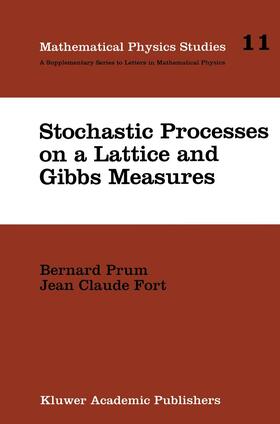 Prum / Fort |  Stochastic Processes on a Lattice and Gibbs Measures | Buch |  Sack Fachmedien