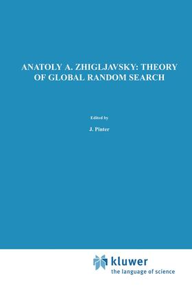 Zhigljavsky / Pintér |  Theory of Global Random Search | Buch |  Sack Fachmedien