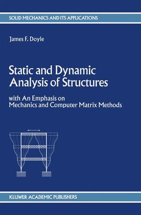 Doyle | Static and Dynamic Analysis of Structures | Buch | 978-0-7923-1124-9 | sack.de