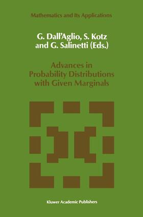 Dall'Aglio / Kotz / Salinetti |  Advances in Probability Distributions with Given Marginals | Buch |  Sack Fachmedien