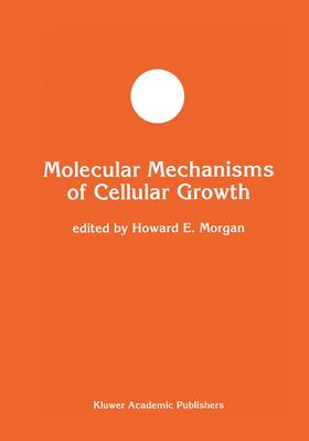 Morgan |  Molecular Mechanisms of Cellular Growth | Buch |  Sack Fachmedien