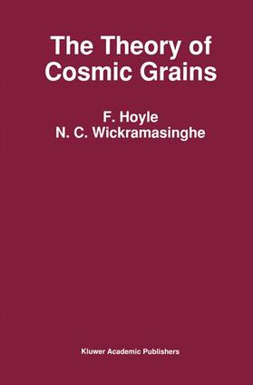 Hoyle / Wickramasinghe |  The Theory of Cosmic Grains | Buch |  Sack Fachmedien
