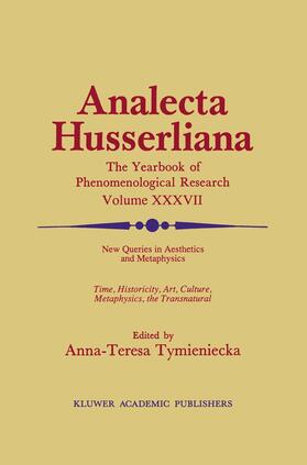 Tymieniecka |  New Queries in Aesthetics and Metaphysics | Buch |  Sack Fachmedien