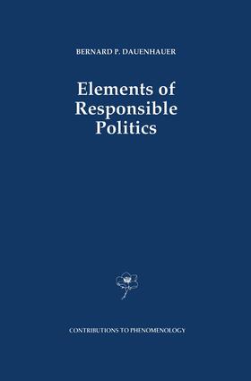 Dauenhauer |  Elements of Responsible Politics | Buch |  Sack Fachmedien