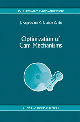 López-Cajún / Angeles |  Optimization of Cam Mechanisms | Buch |  Sack Fachmedien