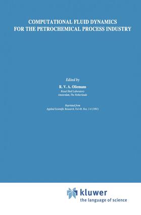 Oliemans |  Computational Fluid Dynamics for the Petrochemical Process Industry | Buch |  Sack Fachmedien