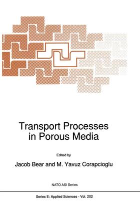 Corapcioglu / Bear |  Transport Processes in Porous Media | Buch |  Sack Fachmedien