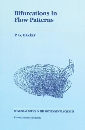 Bakker |  Bifurcations in Flow Patterns | Buch |  Sack Fachmedien