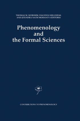 Seebohm / Mohanty / Føllesdal |  Phenomenology and the Formal Sciences | Buch |  Sack Fachmedien