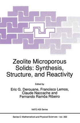 Derouane / Ramôa Ribeiro / Lemos |  Zeolite Microporous Solids: Synthesis, Structure, and Reactivity | Buch |  Sack Fachmedien
