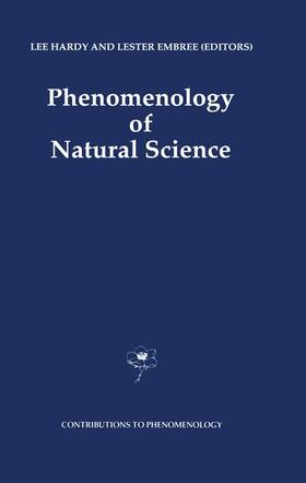 Embree / Hardy |  Phenomenology of Natural Science | Buch |  Sack Fachmedien