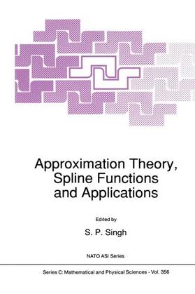 Singh |  Approximation Theory, Spline Functions and Applications | Buch |  Sack Fachmedien