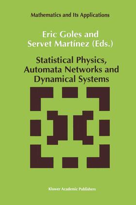 Martínez / Goles |  Statistical Physics, Automata Networks and Dynamical Systems | Buch |  Sack Fachmedien