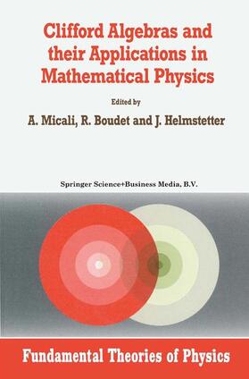 Micali / Helmstetter / Boudet |  Clifford Algebras and their Applications in Mathematical Physics | Buch |  Sack Fachmedien