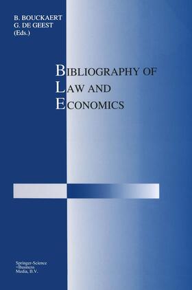 Bouckaert / de Geest |  Bibliography of Law and Economics | Buch |  Sack Fachmedien