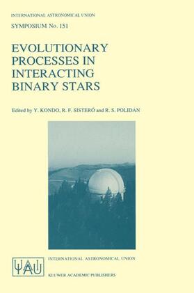Kondo / Polidan / Sisteró |  Evolutionary Processes in Interacting Binary Stars | Buch |  Sack Fachmedien