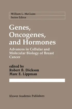 Lippman / Dickson |  Genes, Oncogenes, and Hormones | Buch |  Sack Fachmedien